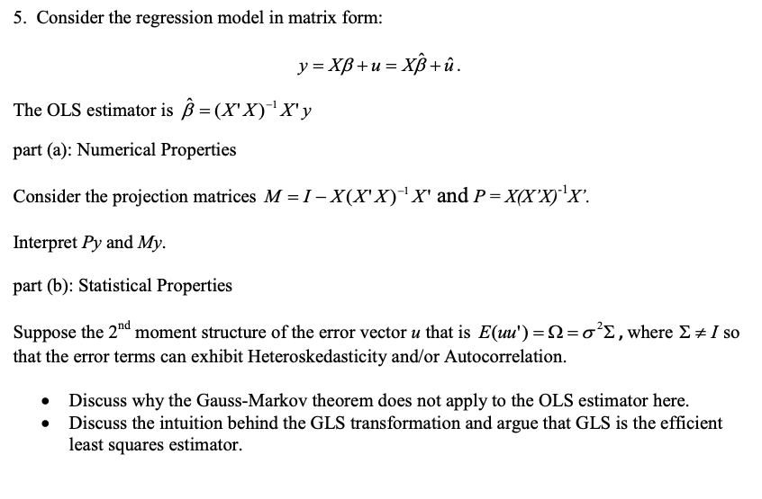 5 Consider The Regression Model In Matrix Form Y Chegg Com