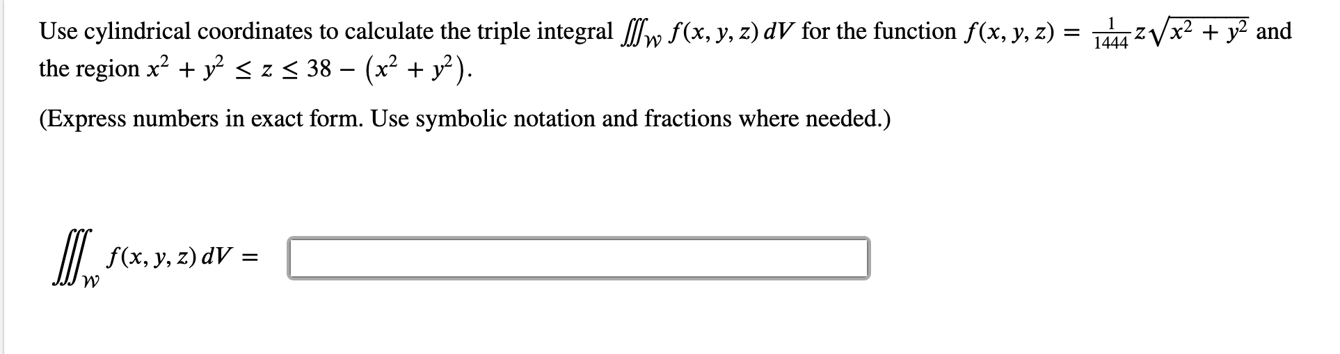 Solved Use cylindrical coordinates to calculate the triple | Chegg.com