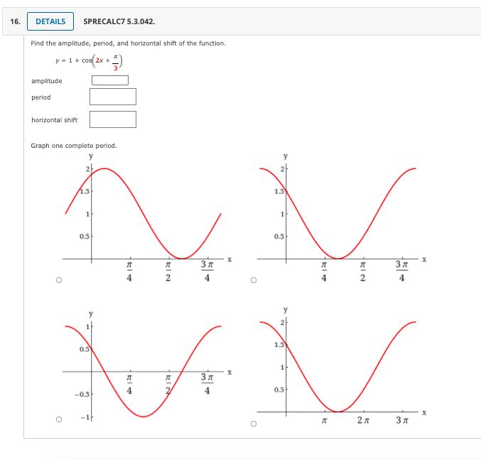Solved 16 DETAILS SPRECALC7 5 3 042 Find The Amplitude Chegg