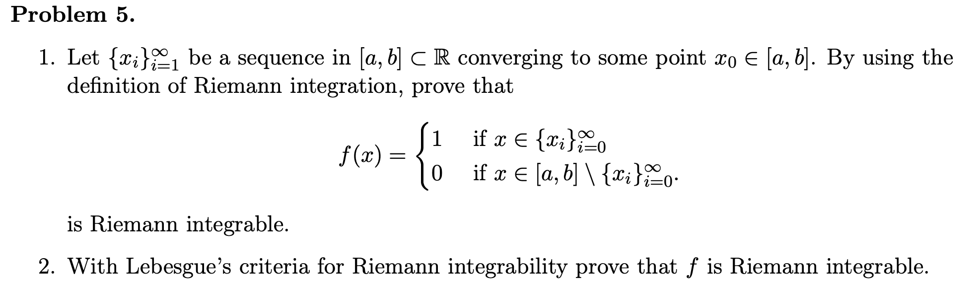 1. Let {xi}i=1∞ be a sequence in [a,b]⊂R converging | Chegg.com