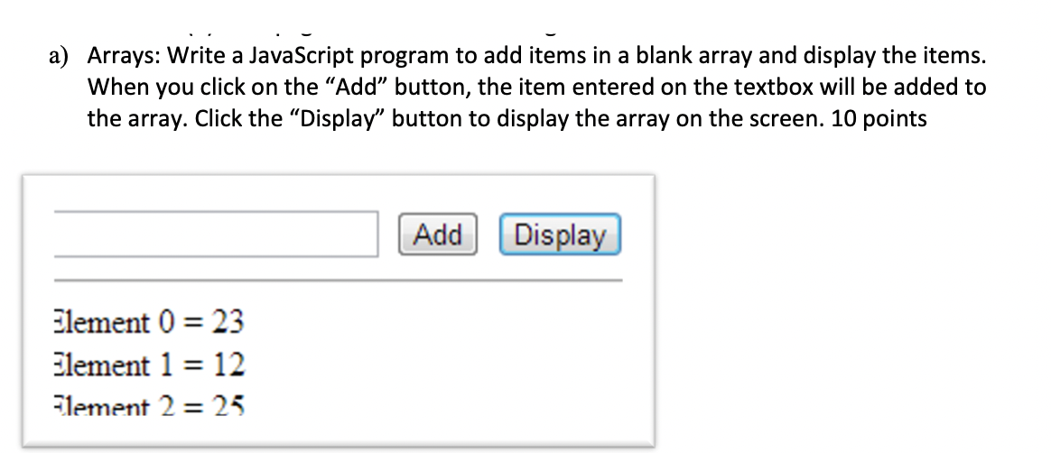 Solved A Arrays Write A JavaScript Program To Add Items In Chegg Com   Phpe0sSyE