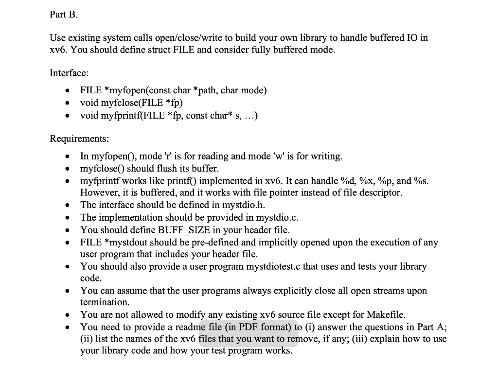 Solved Part B. Use existing system calls open/close/write to | Chegg.com