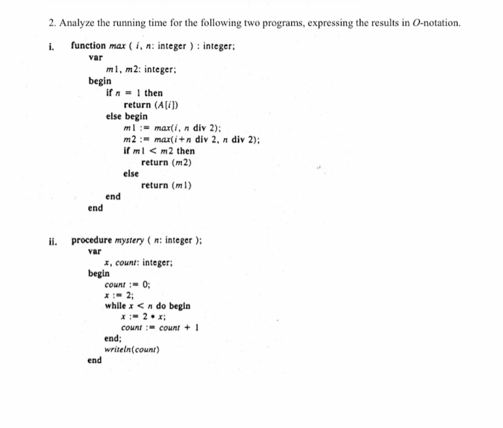 Solved 2. Analyze the running time for the following two | Chegg.com