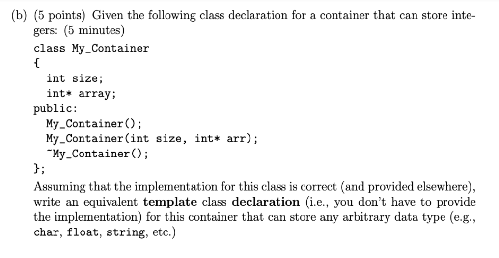 Solved b) (5 points) Given the following class declaration | Chegg.com