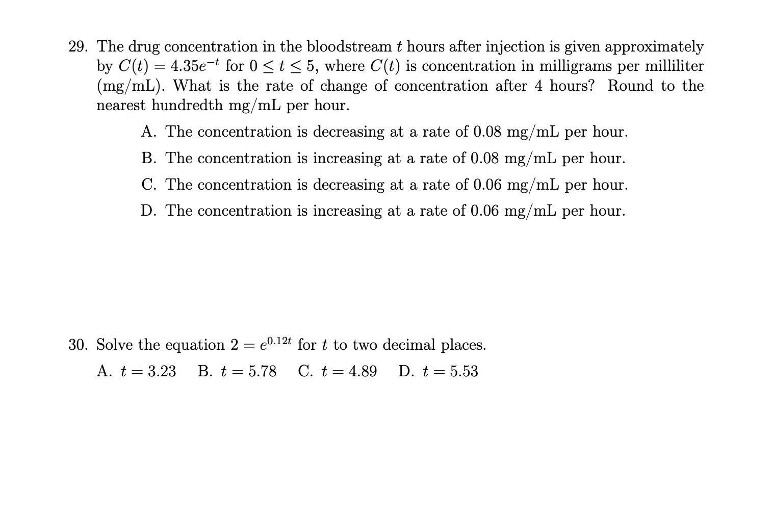 Solved 29. The drug concentration in the bloodstream t hours