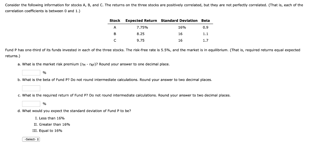 Solved Consider The Following Information For Stocks A, B, | Chegg.com