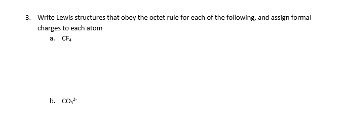Solved 5. Write the Lewis Structures for the following | Chegg.com
