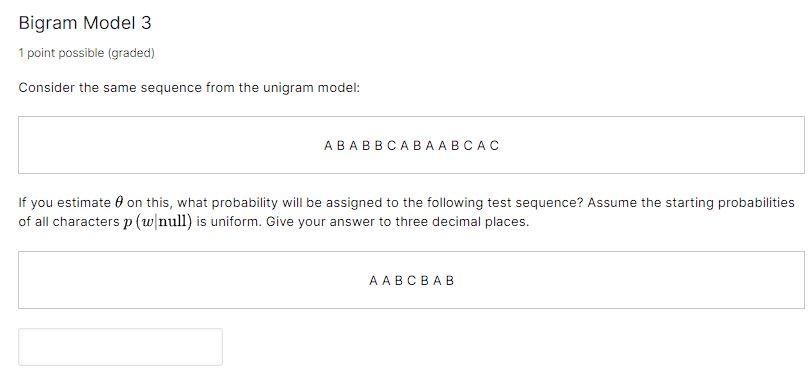 Solved Consider the same sequence from the unigram model: If | Chegg.com