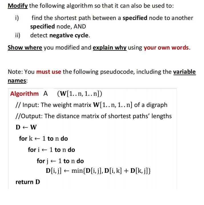 Solved Modify the following algorithm so that it can also be | Chegg.com
