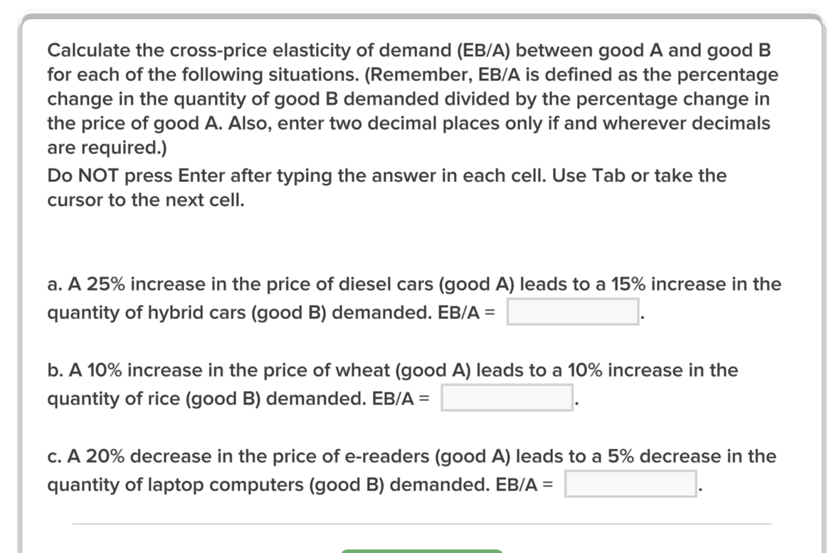 Solved Calculate The Cross-price Elasticity Of Demand (EB/A) | Chegg.com