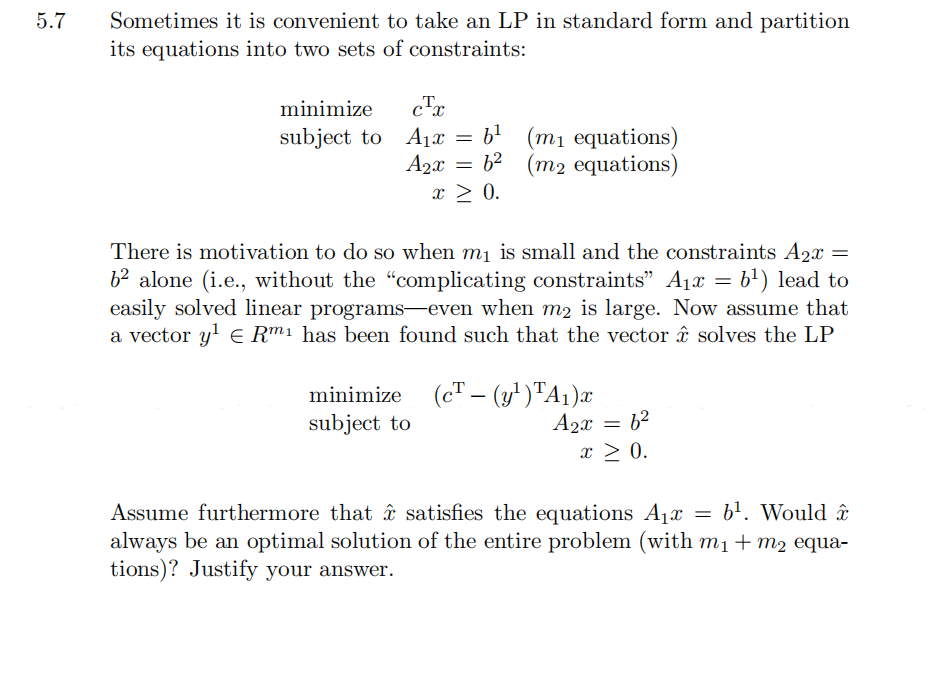 Solved Sometimes it is convenient to take an LP in standard | Chegg.com