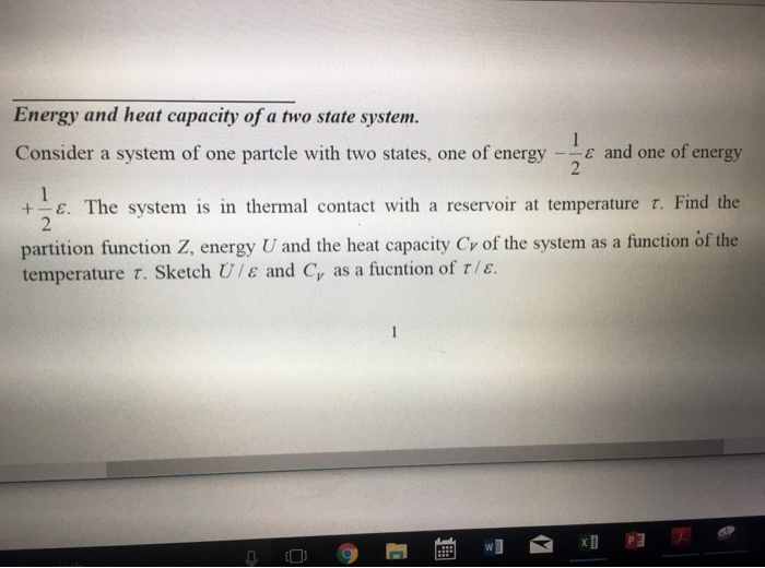Solved Energy and heat capacity of a two state system. | Chegg.com