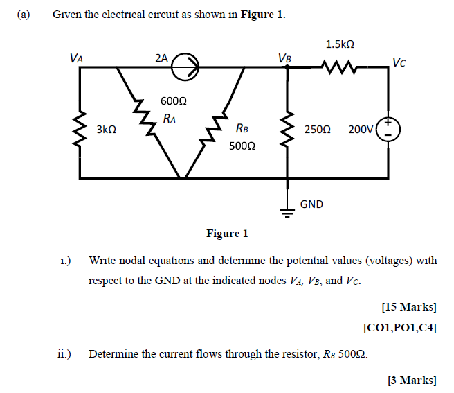 Solved (a) Given the electrical circuit as shown in Figure | Chegg.com