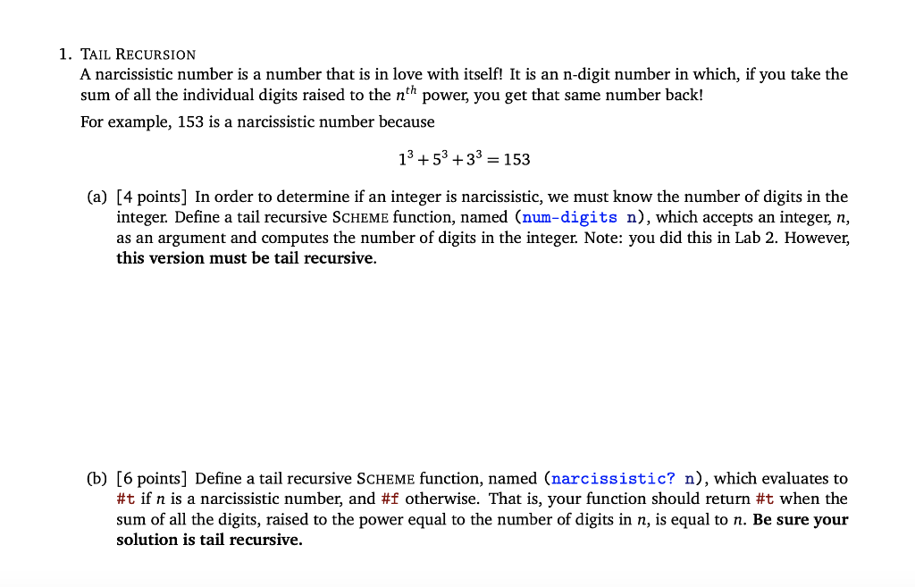 1. TAIL RECURSION A narcissistic number is a number | Chegg.com