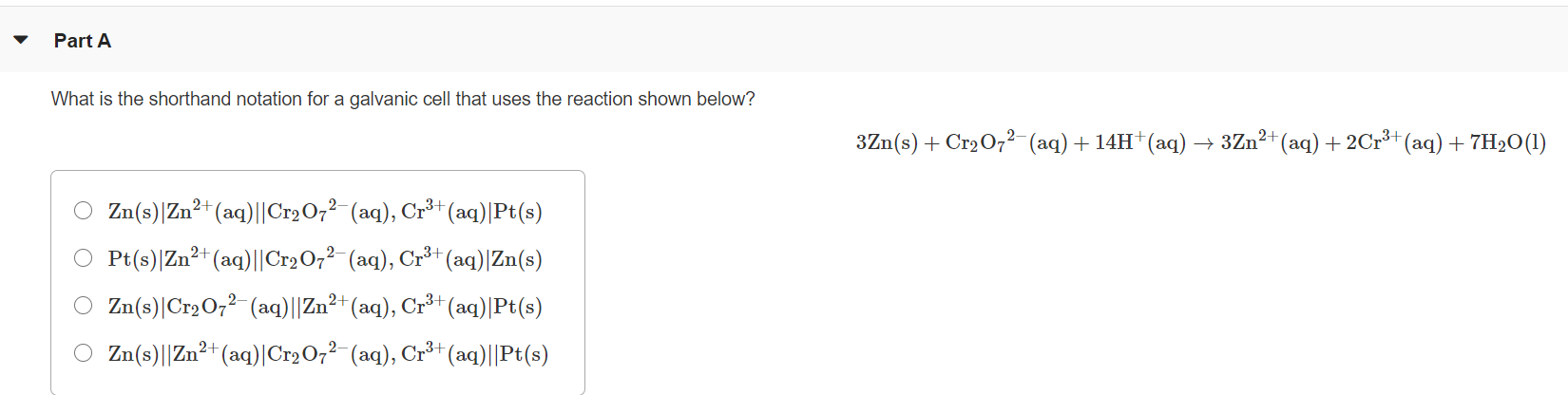 Solved Part A What is the shorthand notation for a galvanic | Chegg.com