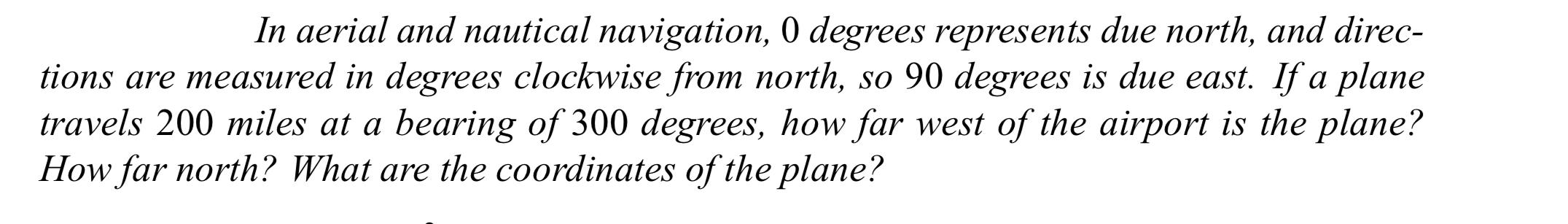 Solved In aerial and nautical navigation, 0 degrees | Chegg.com