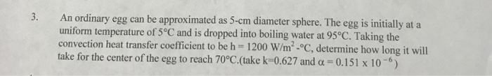 Solved An ordinary egg can be approximated as 5-em diameter | Chegg.com