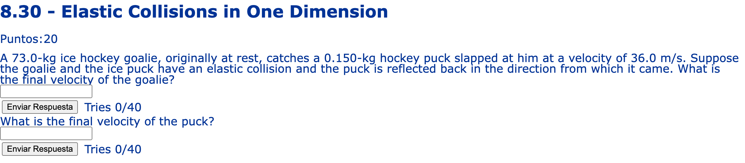 Solved 8.30 - Elastic Collisions In One Dimension Puntos: 20 | Chegg.com