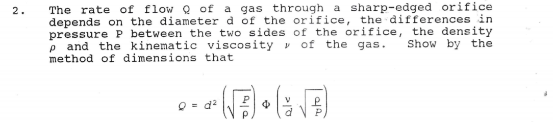 Solved 2. The rate of flow Q of a gas through a sharp-edged | Chegg.com