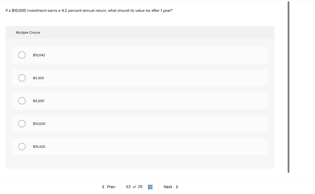 Solved If a 10,000 investment earns a 4.2 percent annual