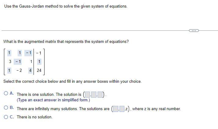 Solved Use The Gauss-Jordan Method To Solve The Given System | Chegg.com