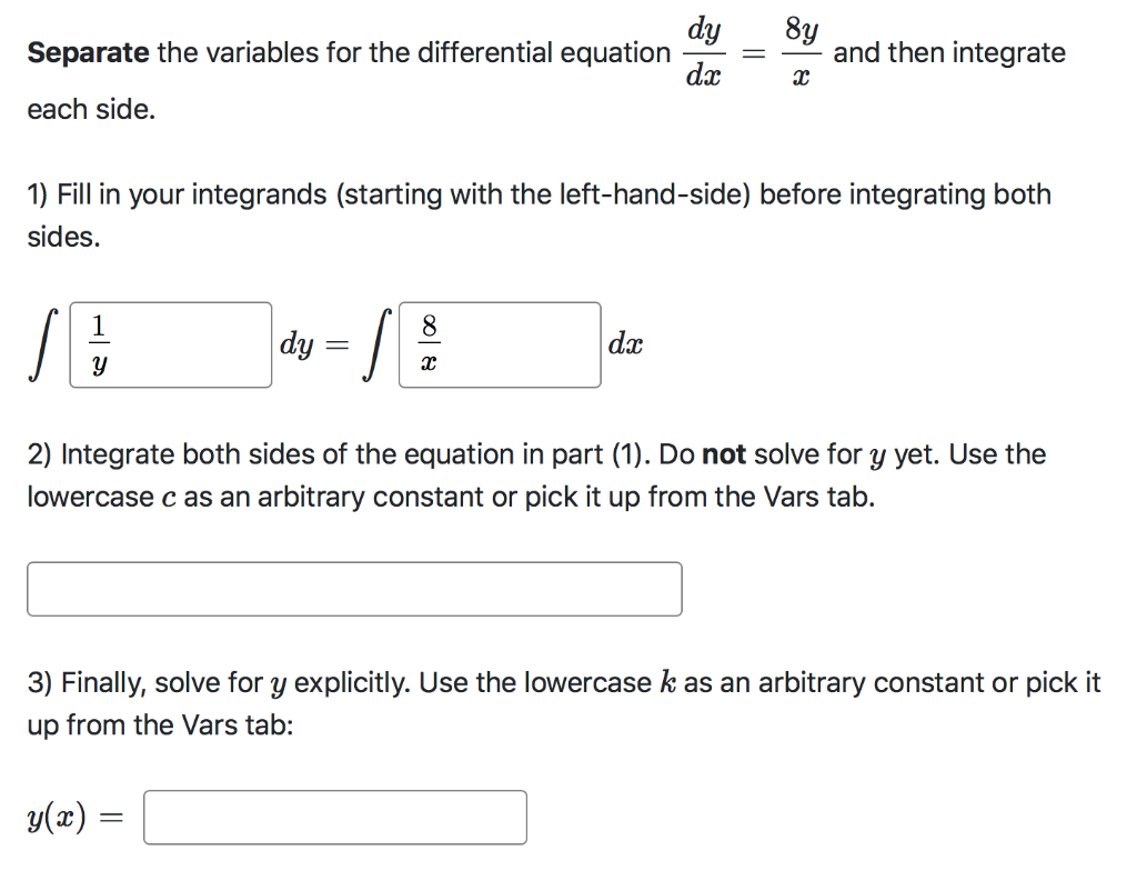 Solved Separate the variables for the differential equation | Chegg.com