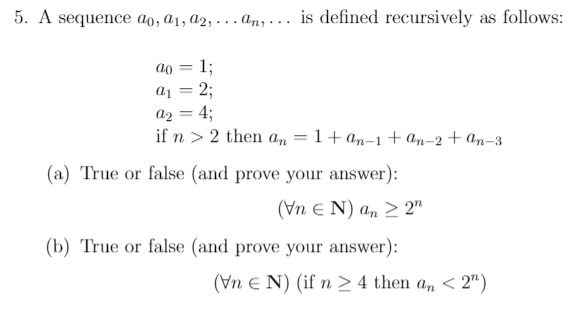 Solved 5. A sequencea0, a1, a2, . . . an, . . .is defined | Chegg.com