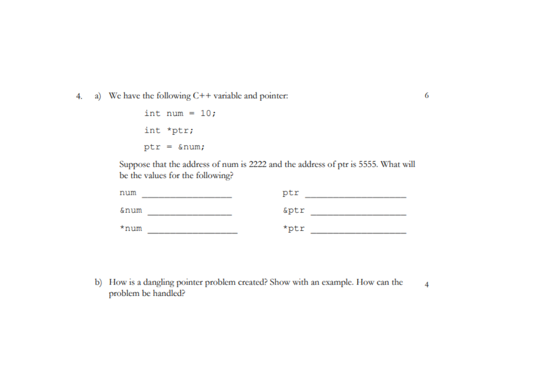 Solved 4. a) We have the following C++ variable and pointer: | Chegg.com