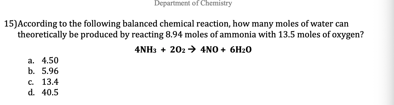 Solved Department Of Chemistry 15)According To The Following | Chegg.com