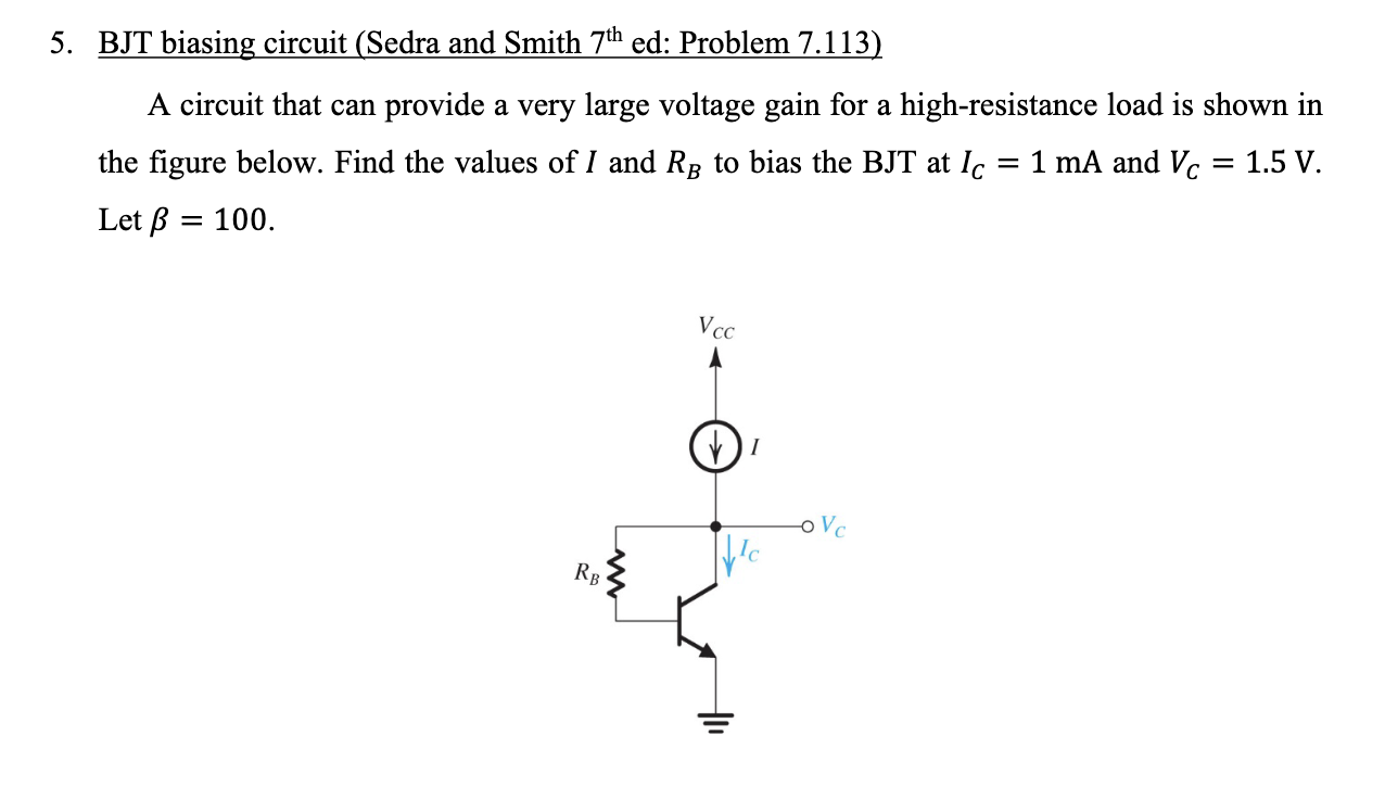 Solved 5. BJT biasing circuit (Sedra and Smith 7th ed