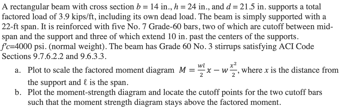 Solved = A rectangular beam with cross section b = 14 in., h | Chegg.com