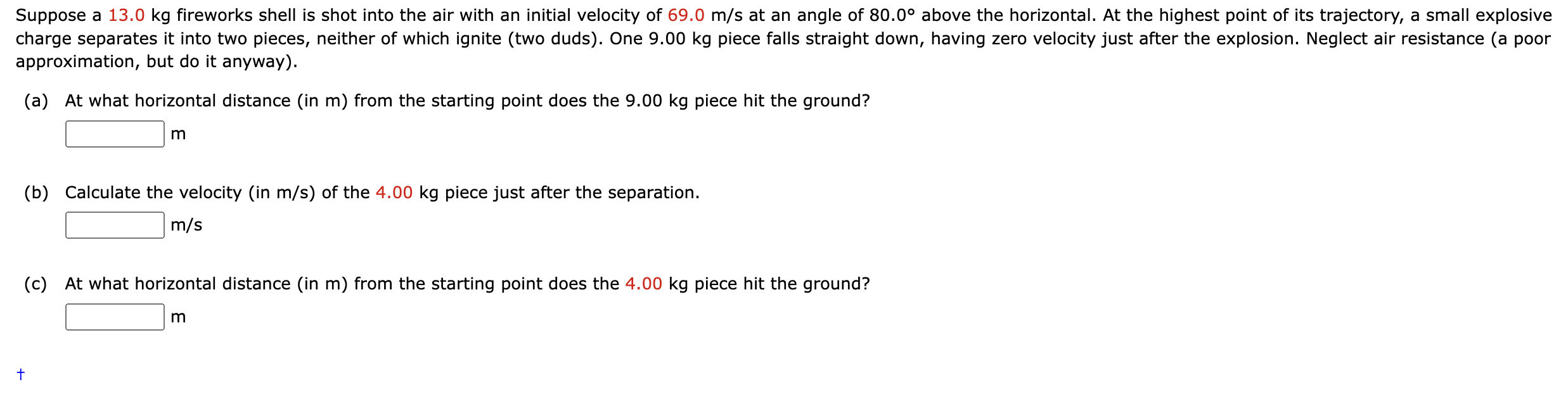 Solved Suppose a 13.0 kg fireworks shell is shot into the | Chegg.com