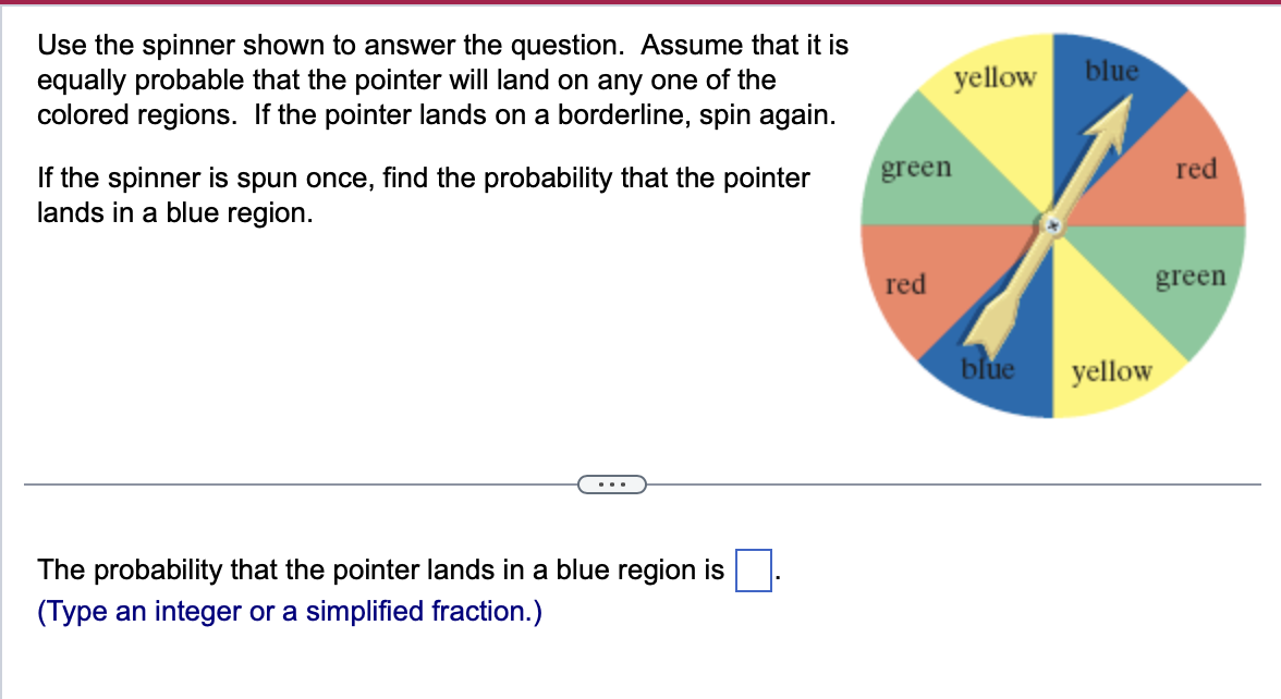 Solved Use the spinner shown to answer the question. Assume