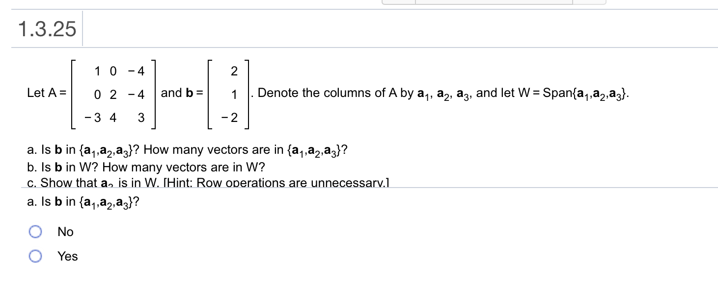 Solved 1.3.25 [ 10-4 ] [ 2 Let A = 1 0 2 -4 and b= 1 1 1. | Chegg.com
