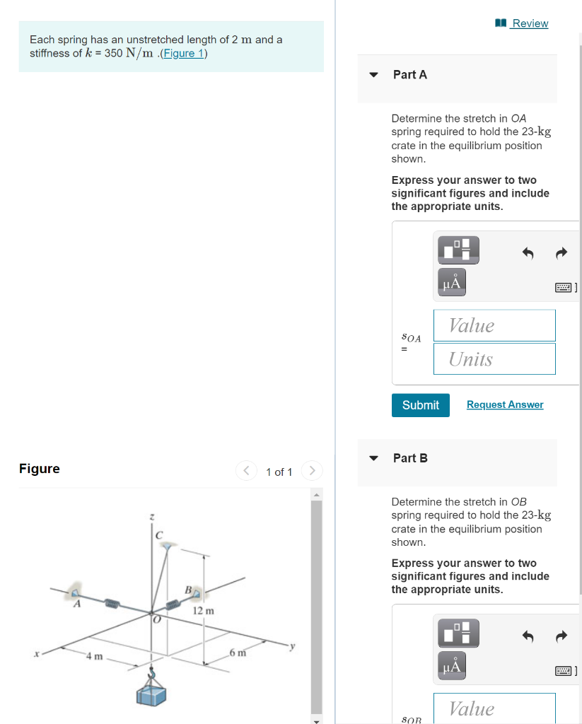 Solved Review Each Spring Has An Unstretched Length Of 2 M | Chegg.com