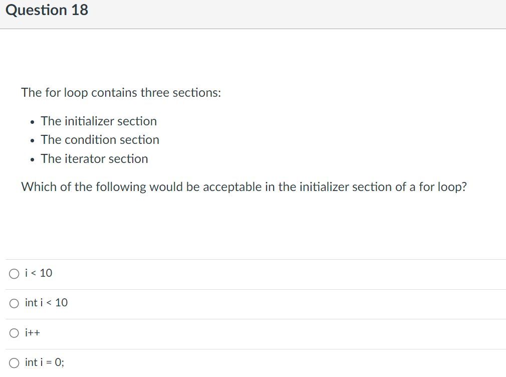 Solved The for loop contains three sections: - The | Chegg.com