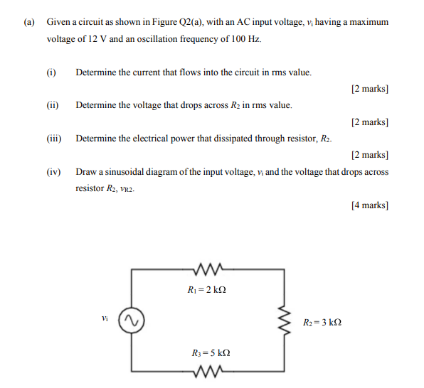 Solved (a) Given a circuit as shown in Figure Q2(a), with an | Chegg.com