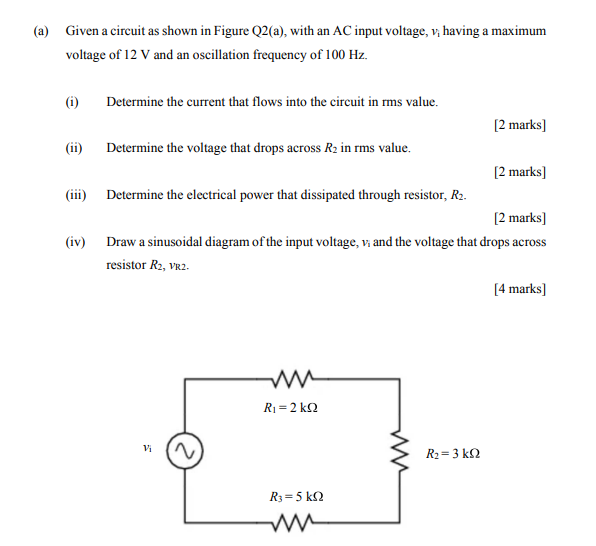 Solved (a) Given A Circuit As Shown In Figure Q2(a), With An | Chegg.com