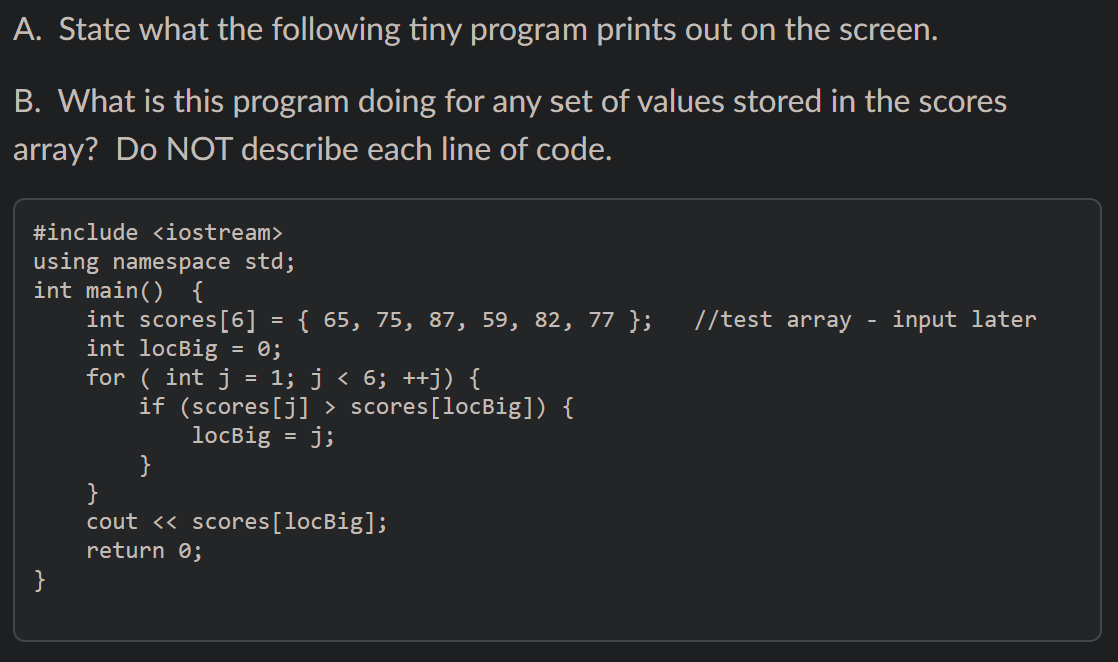 Solved A. State what the following tiny program prints out | Chegg.com