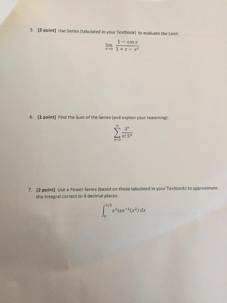 Solved 5. (2 point] Use Series (tabulated in your Textbook) | Chegg.com