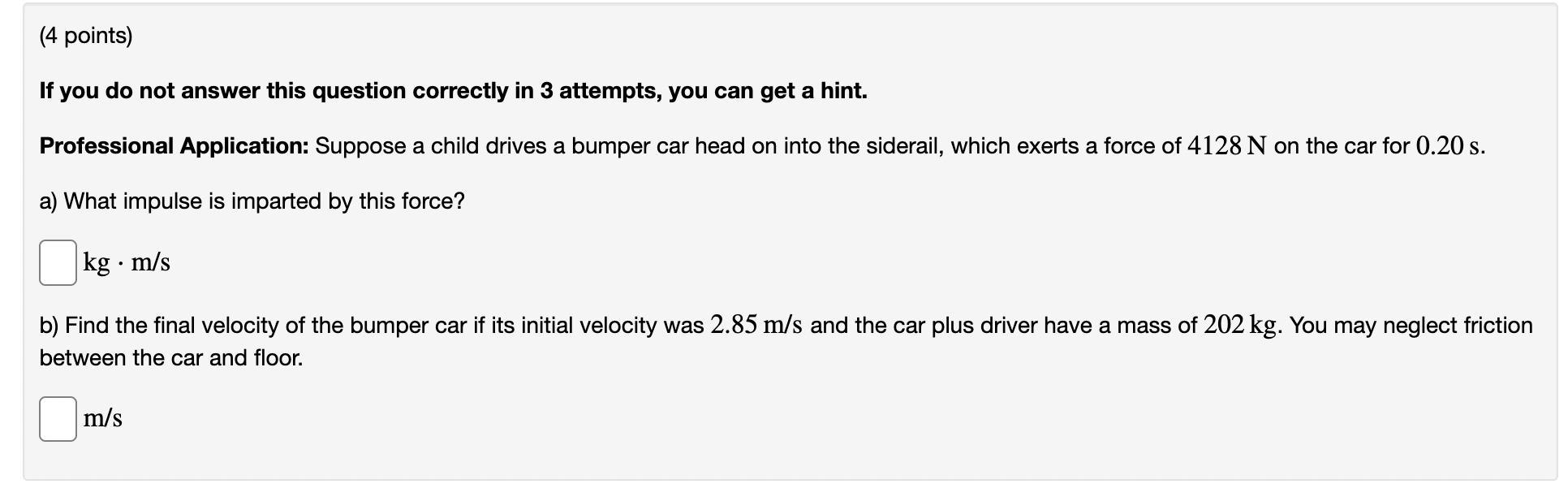 Solved If you do not answer this question correctly in 3 | Chegg.com