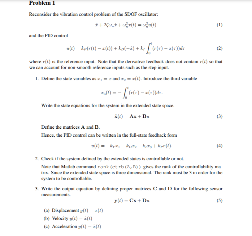 Problem 1 Reconsider the vibration control problem of | Chegg.com