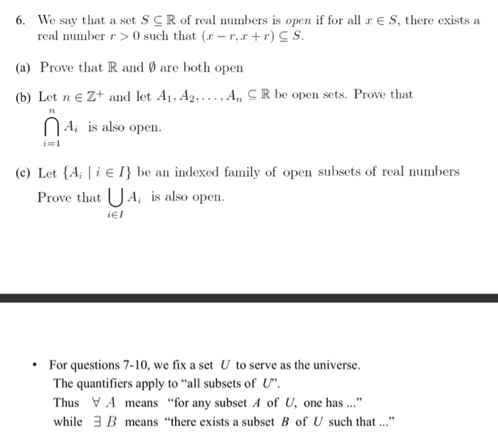 Solved 6 We Say That A Set Scr Of Real Numbers Is Open I Chegg Com