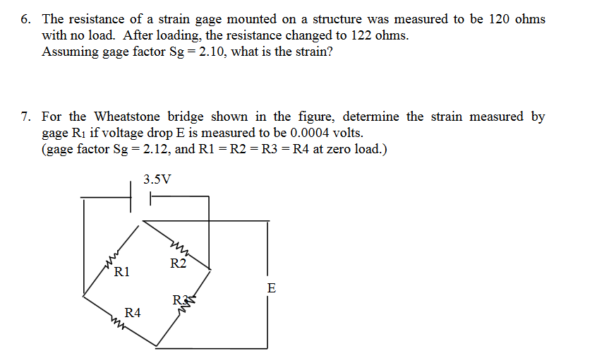 Solved 6. The resistance of a strain gage mounted on a | Chegg.com
