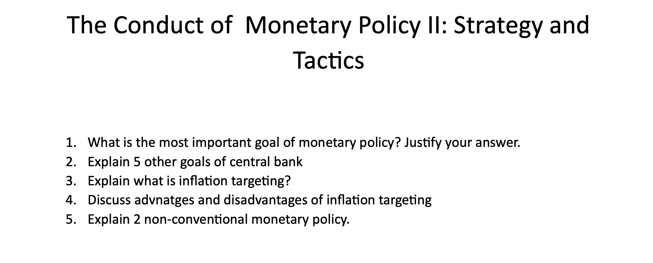 Solved The Conduct Of Monetary Policy II: Strategy And | Chegg.com