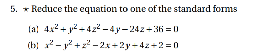 Solved ⋆ Reduce the equation to one of the standard forms | Chegg.com