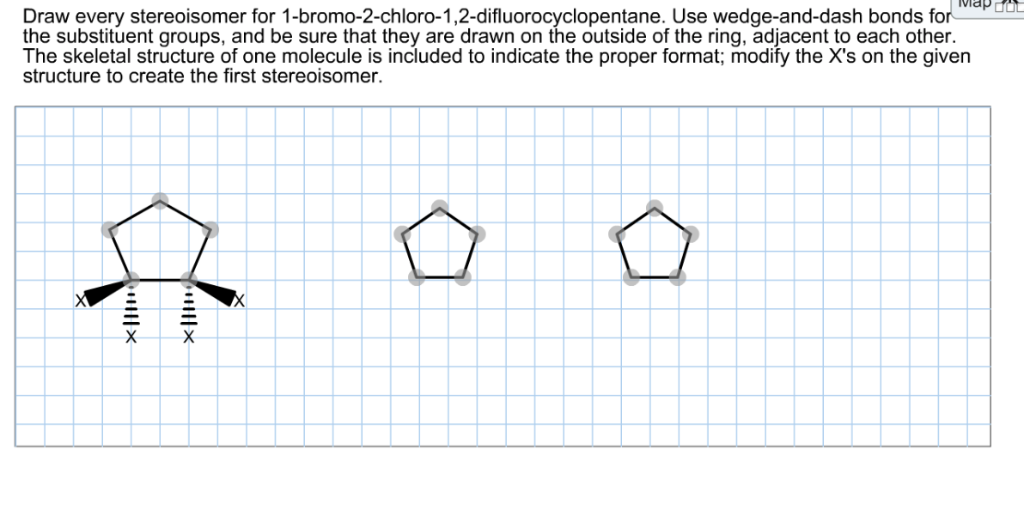 Solved Draw every stereoisomer for | Chegg.com