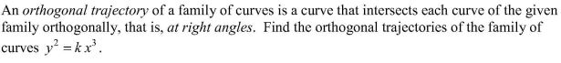 Solved An orthogonal trajectory of a family of curves is a | Chegg.com