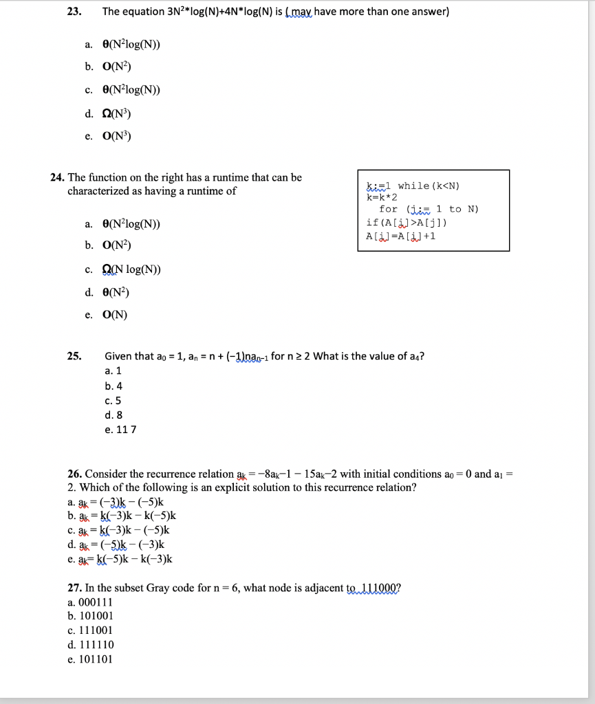 Solved 23 The Equation 3n2 Log N 4n Log N Is May Have Chegg Com