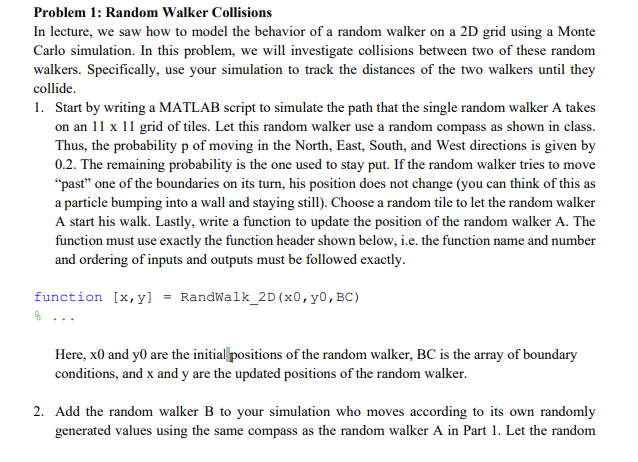 Problem 1: Random Walker Collisions In lecture, we | Chegg.com